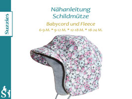 Nähanleitung Schildmütze (Babycord und Fleece)