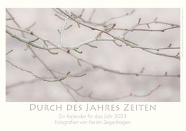 Kalender "Durch des Jahres Zeiten", 2023, Größe 42 x 29 cm