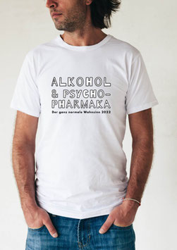 Herrenshirt weiß „Alkohol und Psychopharmaka“ - mit Österreich ist Frei Logo am Ärmel