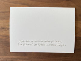 Art. T19.009 / A5 / "Menschen, die wir lieben, bleiben für immer, denn sie hinterlassen Spuren in unseren Herzen"