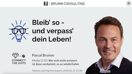 Bleib' so - und verpass' dein Leben! - Modul 2
