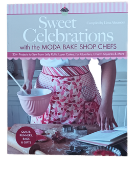 Sweet Celebrations with the MODA BAKE SHOP CHEFS, Stashbooks