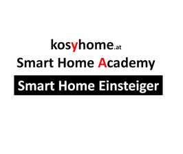 Smart Home Einsteiger, Workshop über 2 Tage