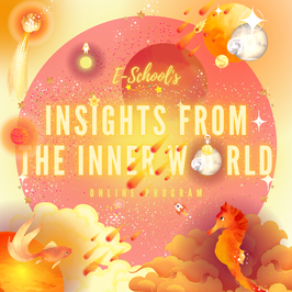 E-School's Online Program «Insights from the Inner World»