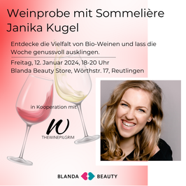 Weinprobe bei blanda beauty (Naturkosmetik) am 12.01.2024 in Reutlingen