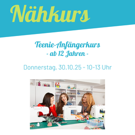 Teenie-Anfängernähkurs, Donnerstag, 30.10.25 10-13 Uhr