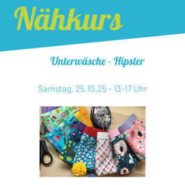 Nähkurs Unterwäsche - Hipster 25.10.2025 13-17 Uhr