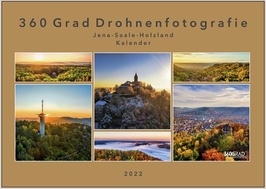 360 Grad - JENA UND SAALE-HOLZLAND - Kalender 2022 in FORMAT A3 und A4