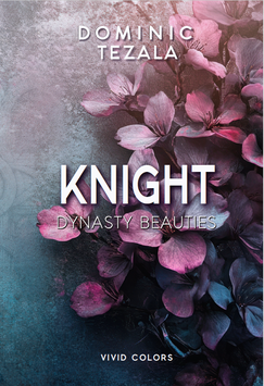 Dominic Tezala: Knight (Dynastie Beauties #3)