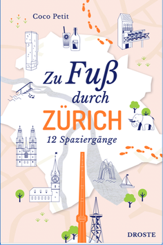 Buch: "Zu Fuss durch Zürich"