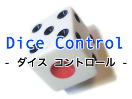 Dice Control / ダイス コントロール