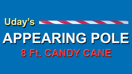 アピアリング ポール（2.4m 巨大棒 出現） / APPEARING POLE【キャンディ】