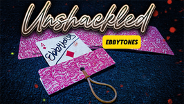 〈DL〉Unshackled / アンシャックルド（輪ゴムすり抜けカード）by Ebbytones