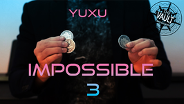 Impossible 3 / インポッシブル スリー by Yuxu（コイン ルーティン）