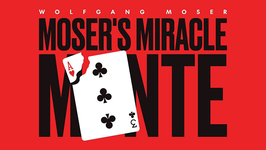 Moser's Miracle Monte / モザーズ ミラクル モンテ