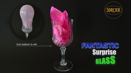 Fantastic Surprise Glass / ファンタスティック サプライズ グラス