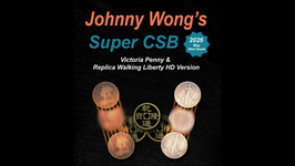 Johnny Wong's Super CSB (Victoria Penny & Replica Walking Liberty) / スーパーCSB（ヴィクトリア ペニー＆レプリカ ウォーキングリバティ版）by Johnny Wong