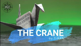 〈DL〉The Crane / クレーン（瞬時 紙幣 折り紙）by T-ran【メディア実演向け】
