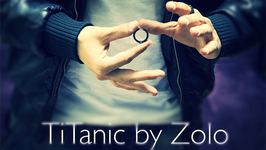 TiTanic / タイタニック（瞬間 指輪消失）by Zolo