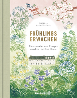 Frühlingserwachen – Blütenzauber und Rezepte aus dem Hazelnut House // Spring Awakening – Blossoms and Recipes from Hazelnut House