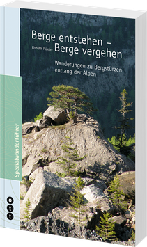 Berge entstehen - Berge vergehen