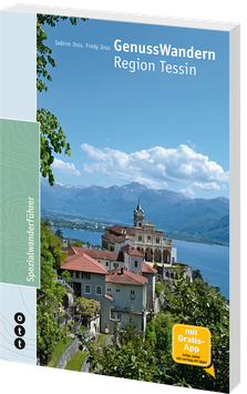GenussWandern | Region Tessin