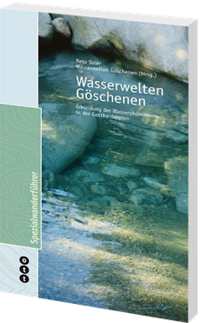Wasserwelten Göschenen