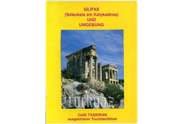 Silifke (Seleukeia am Kalykadnos) und Umgebung - Ein Reiseführer