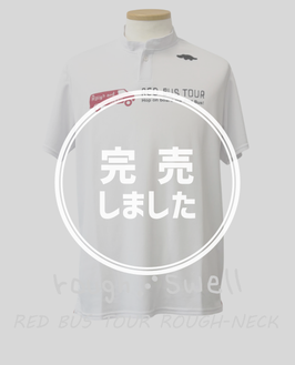 RSM-26040 rough&swell RED BUS TOUR ROUGH-NECK WHITE