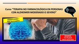 CURSO "Terapias No Farmacológicas en personas con Alzheimer Moderado o Severo" (Sólo pago con tarjeta, NO TRANSFERENCIAS)