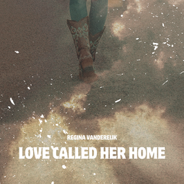 Love Called Her Home Digital Songbook