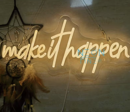 Make it happen - Mach es / Ziehs Durch - Motivation Mindset - Neon Leuchtschrift Schweiz LED Neonschrift Neonschriftzug