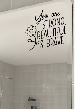 Spiegelsticker „You are Amazing Beautiful and Brave“ – motivierende Deko, selbstklebend, moderne Wand- & Spiegelgestaltung für Zuhause.