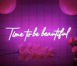 Time to be beautiful - Zeit für Schönheit - Neon Leuchtschrift Schweiz Pink Lila LED Neonschrift Neonschriftzug