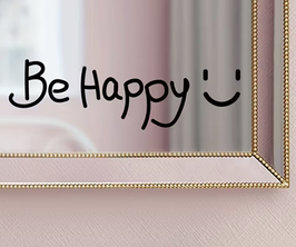 Spiegelaufkleber „Be Happy“ – motivierender Schriftzug, selbstklebend & modern. Perfekt für Bad, Schlafzimmer, Flur oder Büro.