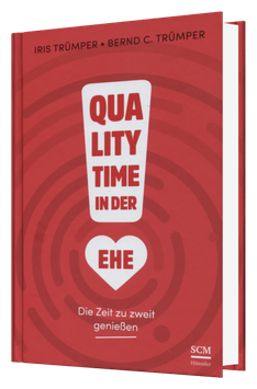 Quality Time in der Ehe - Die Zeit zu zweit genießen - Buch