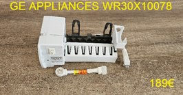 FABRIQUE A GLACE : GE APPLIANCES WR30X10078