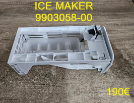 FABRIQUE A GLACE : ICE MAKER 9903058-00