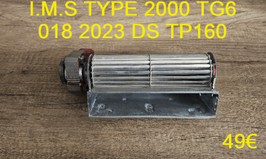 VENTILATEUR TANGENTIEL : I.M.S TYPE 2000 TG6 018 2023 DS TP160