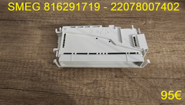 CARTE DE PUISSANCE LAVE-VAISSELLE : SMEG 816291719 - 22078007402