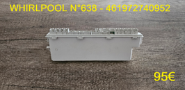 CARTE DE PUISSANCE LAVE-VAISSELLE : WHIRLPOOL N°638 - 461972740952