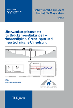 8: Überwachungskonzepte für Brückenverstärkungen - Notwendigkeit, Grundlagen und messtechnische Umsetzung