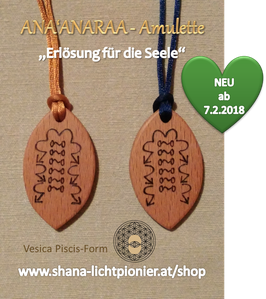 Aktion: ANA'ANARAA - Amulette (Erlösungsenergie für die Seele)