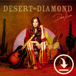 Desert Diamond - Album (Digital Download)