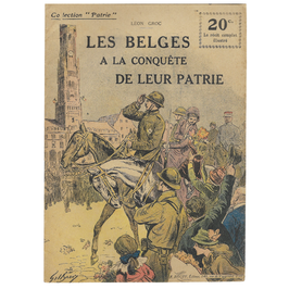 Collection Patrie N° 115 - Les belges a la conquête de leur patrie