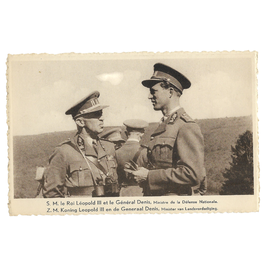 Het Belgisch Leger te Velde - Z.M. Koning Leopold III en de Generaal Denis