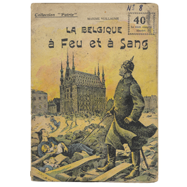 Collection Patrie N° 8 - La Belgique à feu et à sang