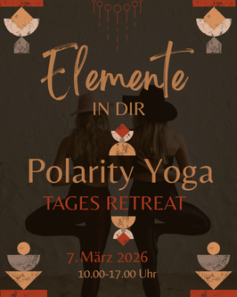 "ELEMENTE IN DIR" – Polarity Yoga Tagesretreat am 7. März 2026 im Yogastadl