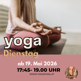 Yoga am Dienstag, 17:45 bis 19:00 Uhr, 6-er Block, 75 min
