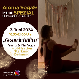 ONLINE TEILNAHME: GESUNDE HÜFTEN Aroma Yoga® inkl Skript und Aufzeichnung